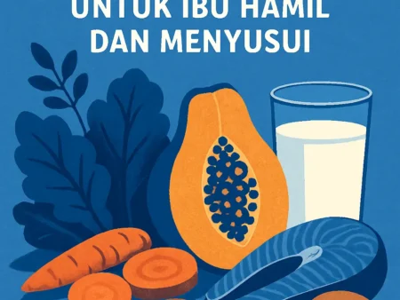 Diet Sehat untuk Ibu Hamil dan Menyusui